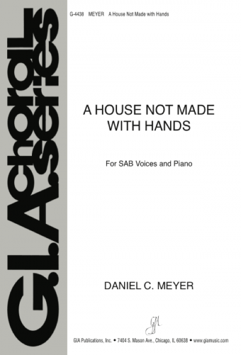 A House Not Made with Hands