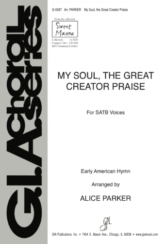 My Soul, the Great Creator Praise