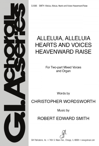 Alleluia, Alleluia, Hearts and Voices Heavenward Raise