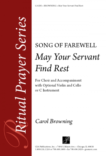 May Your Servant Find Rest