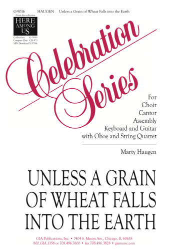 Unless a Grain of Wheat Falls into the Earth - Instrument edition