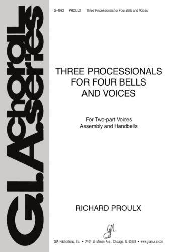 Three Processionals for Four Bells and Voices