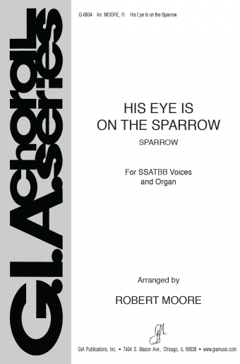 His Eye Is on the Sparrow
