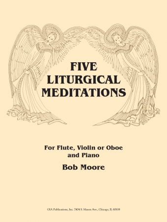 Five Liturgical Meditations