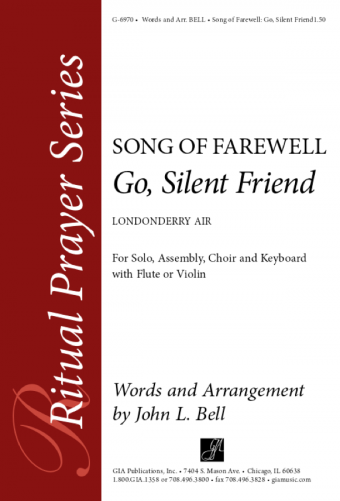 Go, Silent Friend