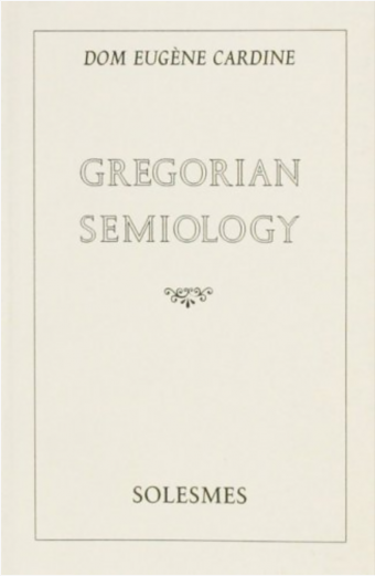 Gregorian Semiology