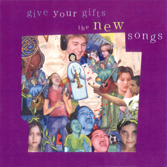 Give Your Gifts - Music Collection