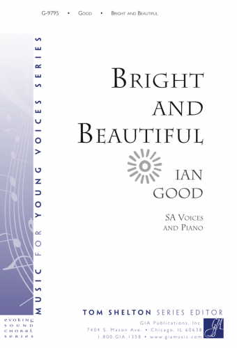 Bright and Beautiful