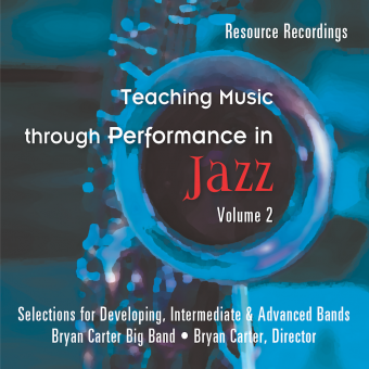 Teaching Music through Performance in Jazz - Volume 2