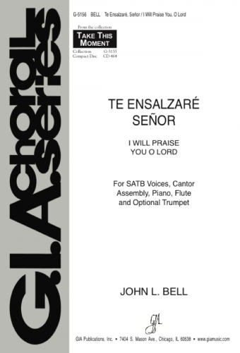Te Ensalzaré Señor / I Will Praise You, O Lord