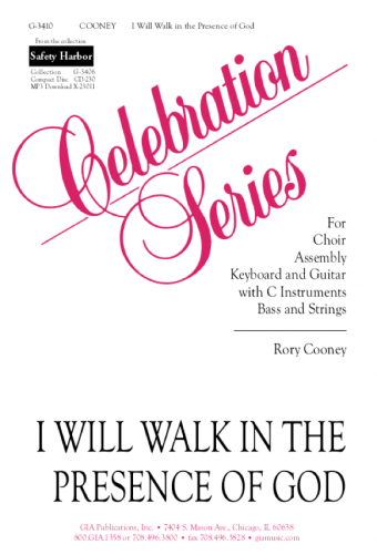 I Will Walk in the Presence of God