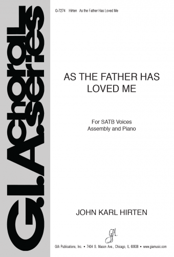 As the Father Has Loved Me