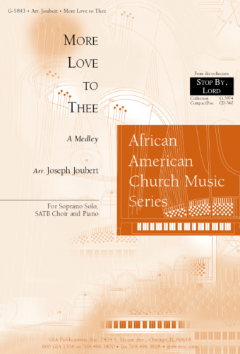 More Love to Thee: A Medley