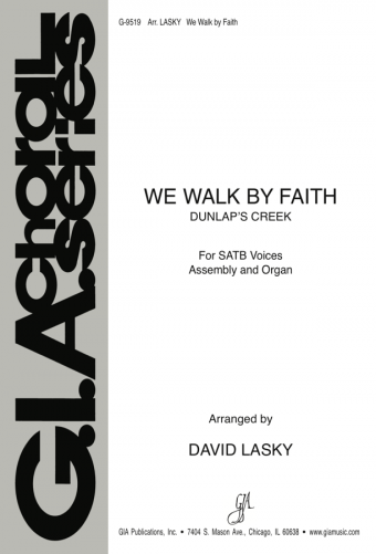 We Walk by Faith