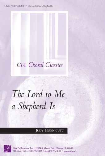 The Lord to Me a Shepherd Is