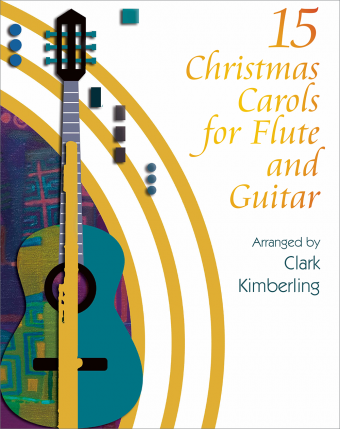 Fifteen Christmas Carols for Flute and Guitar