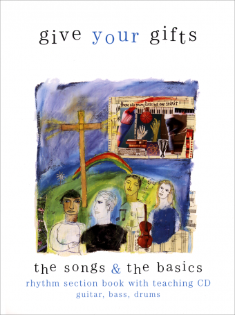 Give Your Gifts - Melody Book