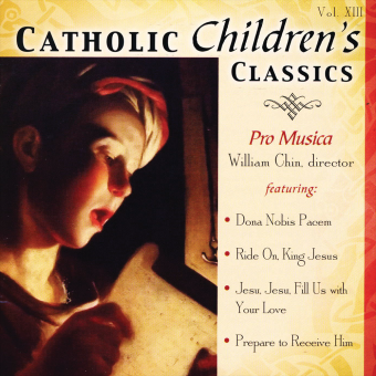 Catholic Classics, Volume 13