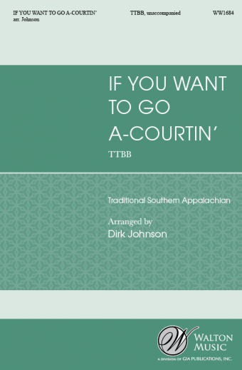 If You Want to Go A-Courtin'