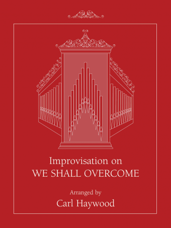 Improvisation on WE SHALL OVERCOME