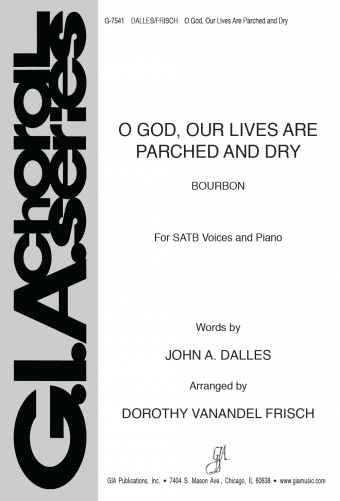 O God, Our Lives Are Parched and Dry