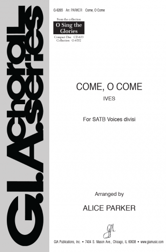 Come, O Come