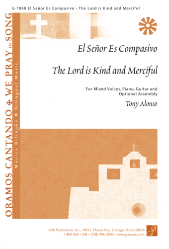The Lord Is Kind and Merciful / El Señor Es Compasivo