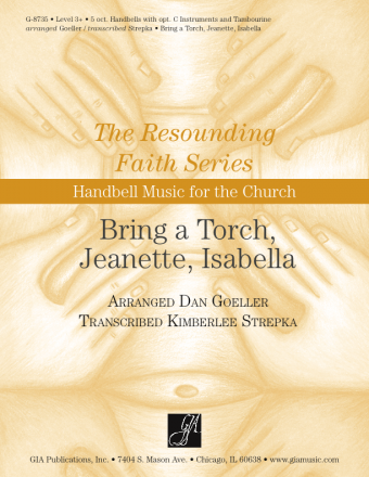 Bring a Torch, Jeanette, Isabella - Handbells