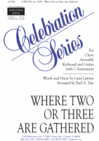 Where Two or Three Are Gathered - Guitar edition