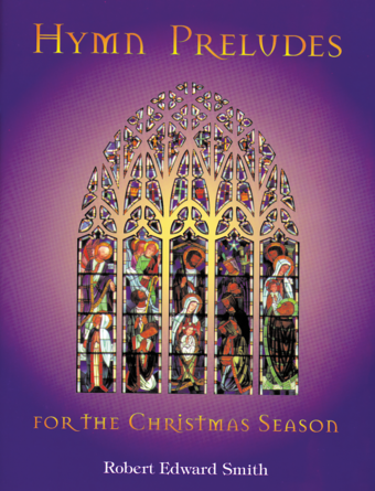 Hymn Preludes For the Christmas Season