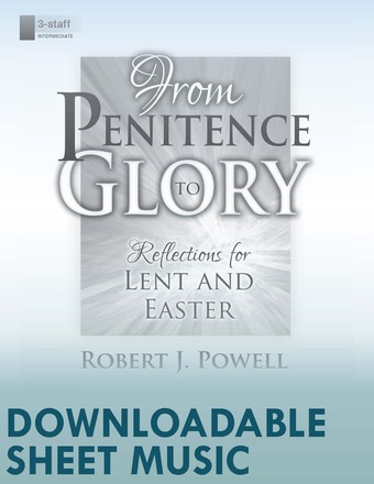 From Penitence to Glory - Organ Collection (3-staff) - Digital Download