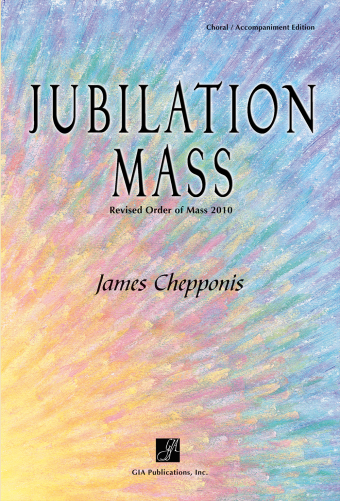 Jubilation Mass - Choral / Accompaniment edition