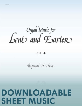 Organ Music for Lent and Easter - Organ Collection (3-staff) - Digital Download