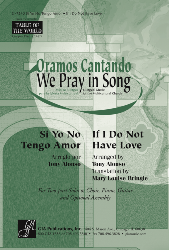 Si Yo No Tengo Amor / If I Do Not Have Love