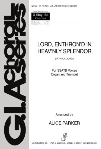 Lord, Enthron'd in Heav'nly Splendor