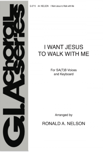 I Want Jesus to Walk with Me