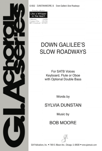 Down Galiliee's Slow Roadways