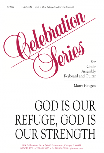 God Is Our Refuge, God Is Our Strength