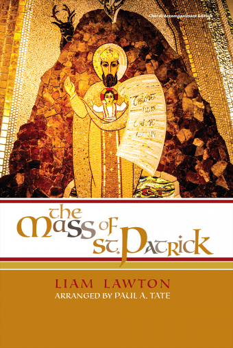 The Mass of St. Patrick - Choral / Accompaniment edition
