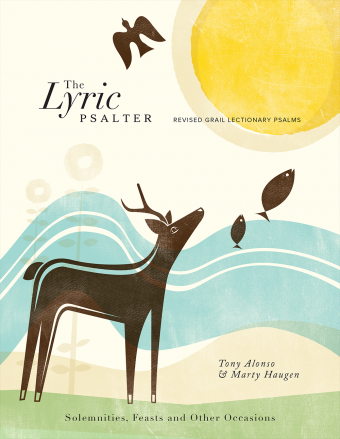 The Lyric Psalter, Solemnities, Feasts, and Other Occasions - Choral Refrains
