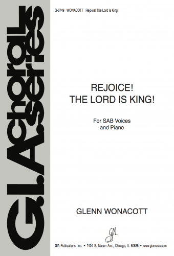 Rejoice! The Lord Is King!