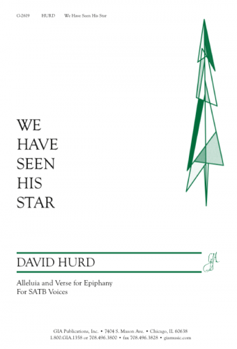 We Have Seen His Star