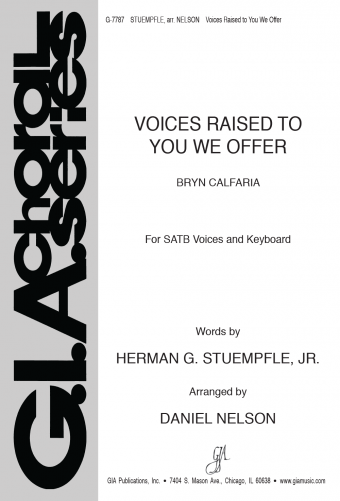Voices Raised to You We Offer