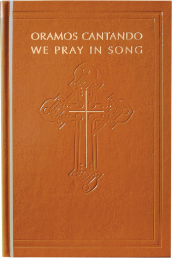 Oramos Cantando / We Pray in Song - Choir edition