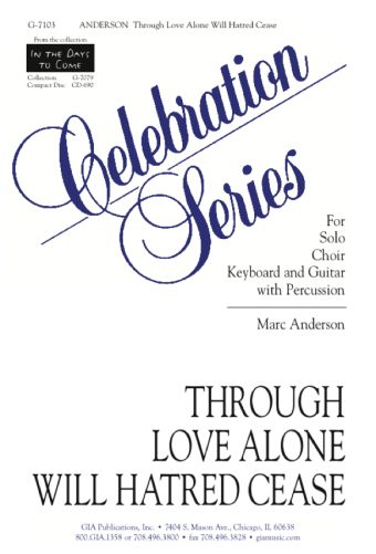 Through Love Alone Will Hatred Cease