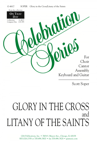 Glory in the Cross / Litany of the Saints