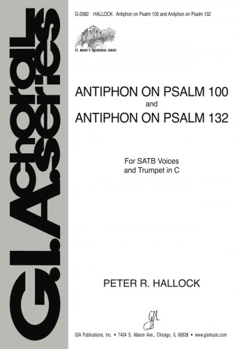 Antiphon on Psalm 100 and Antiphon on Psalm 132