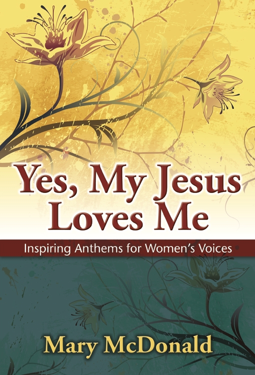 GIA Publications - Yes, My Jesus Loves Me