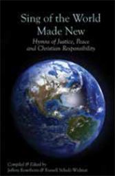 Sing of the World Made New
