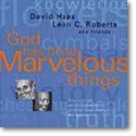 God Has Done Marvelous Things